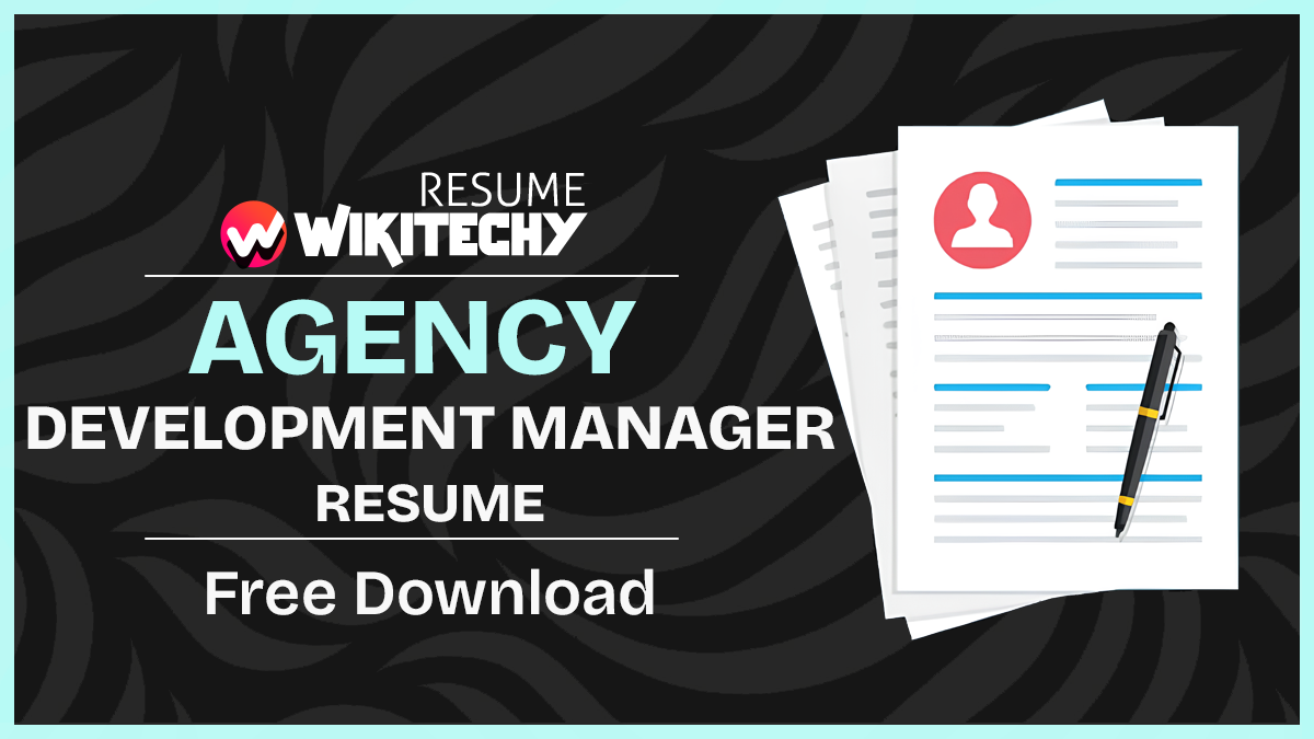 agency development manager resume