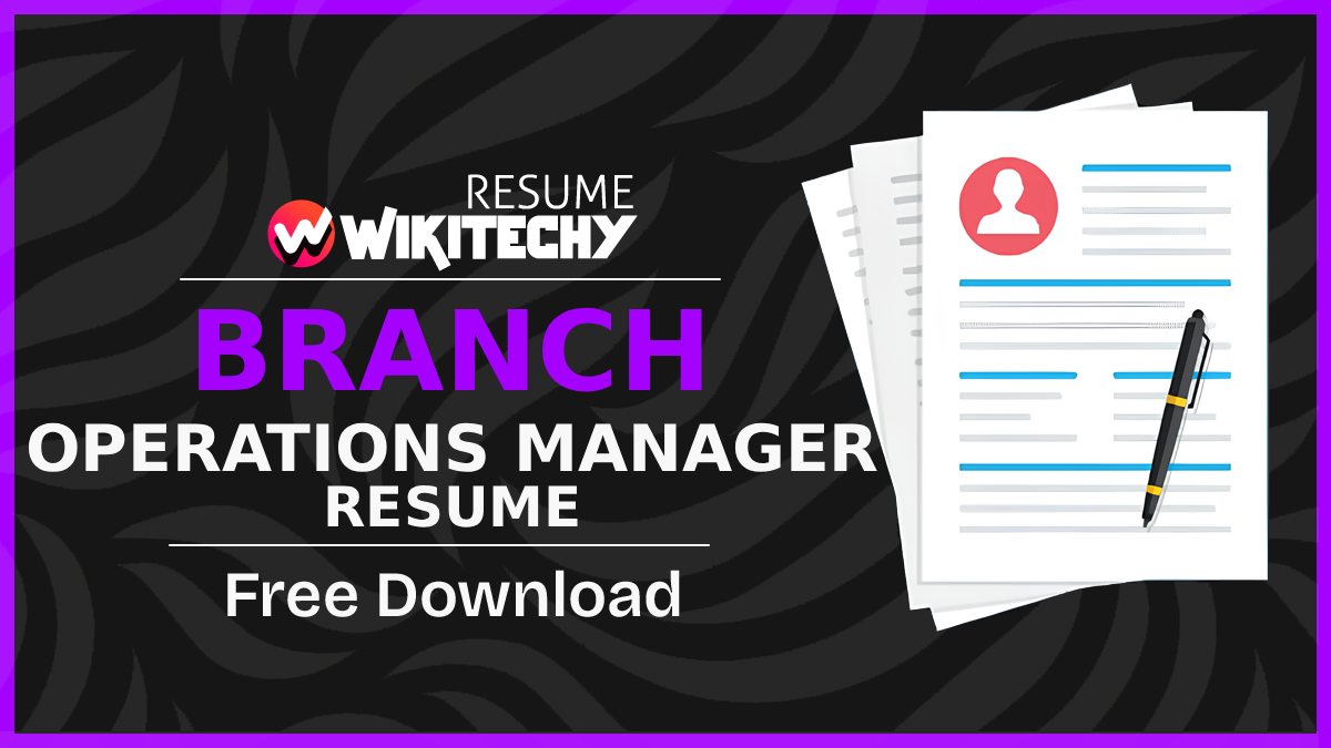 Branch Operations Manager Resume Samples Branch Operations Manager