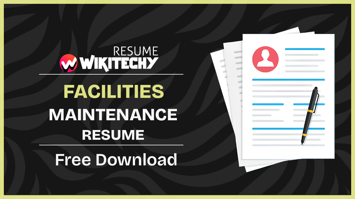 Sample Resume for Facilities Maintenance 2025 Maintenance Resume