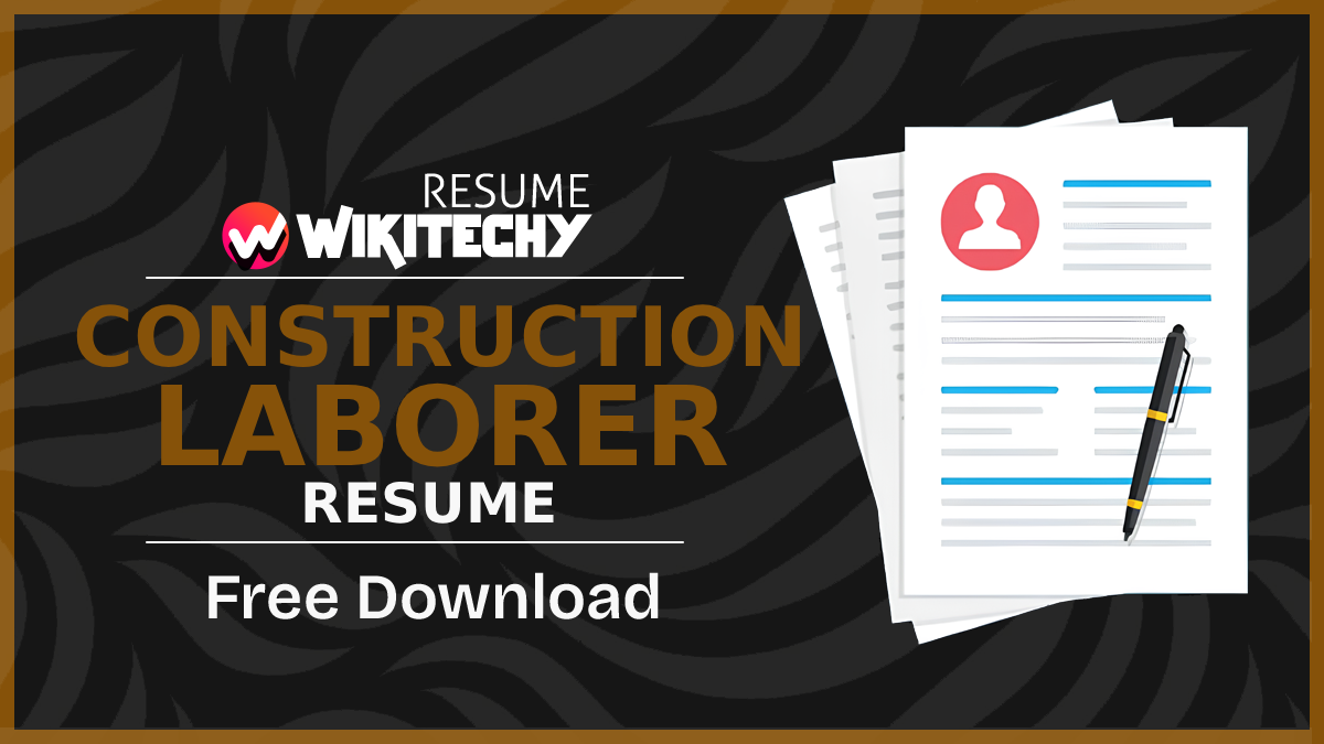Resume for Construction Laborer