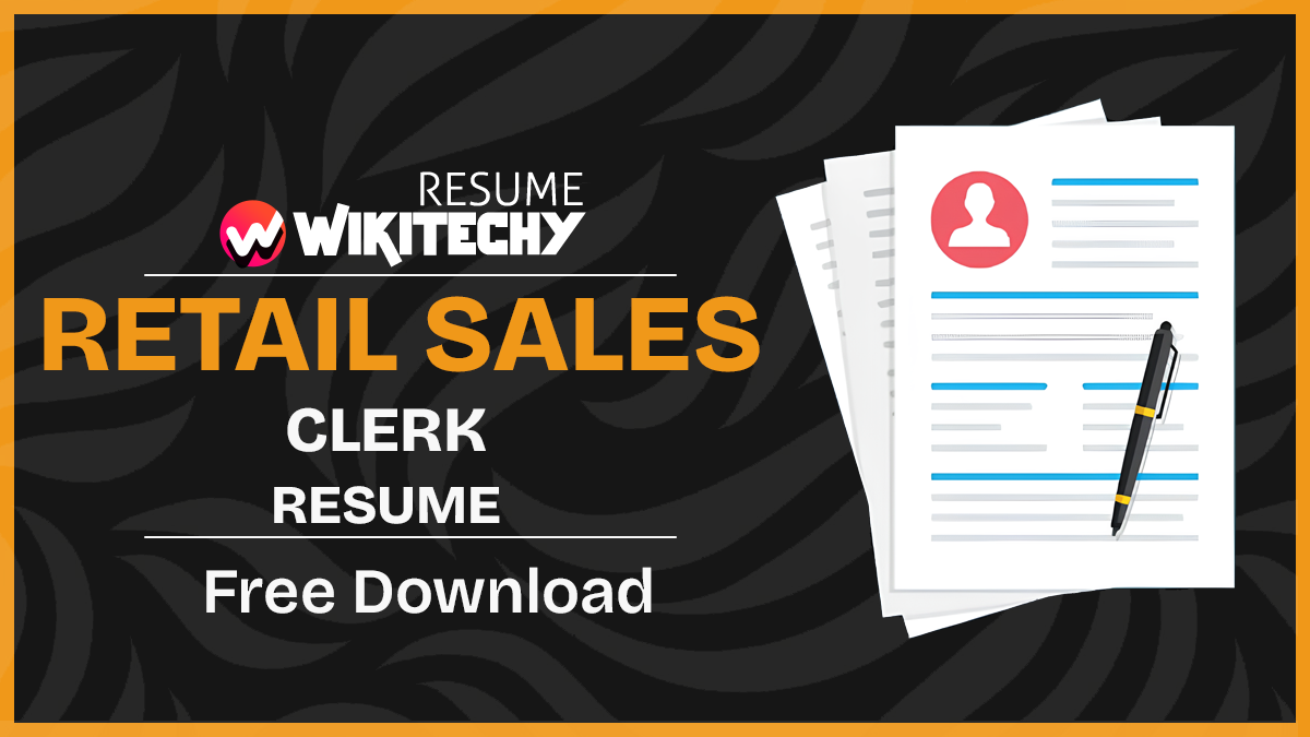 Retail Sales Clerk Resume Samples sales clerk resume