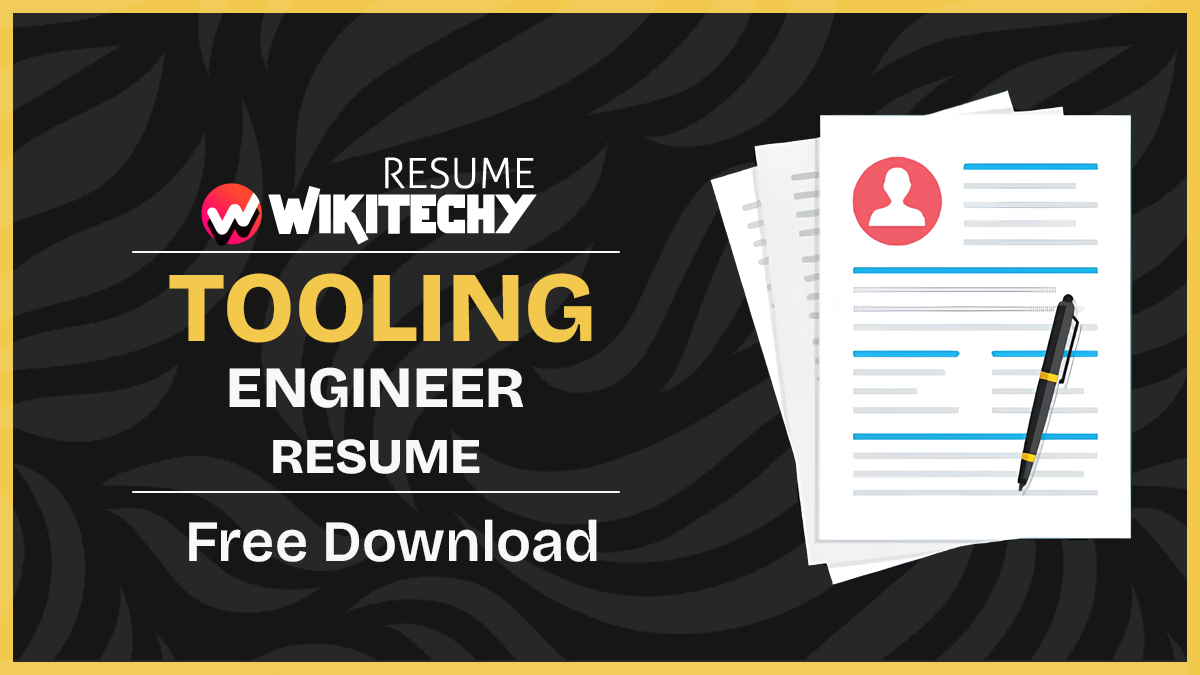 Tooling Engineer Resume Samples 2025 tooling engineer resume