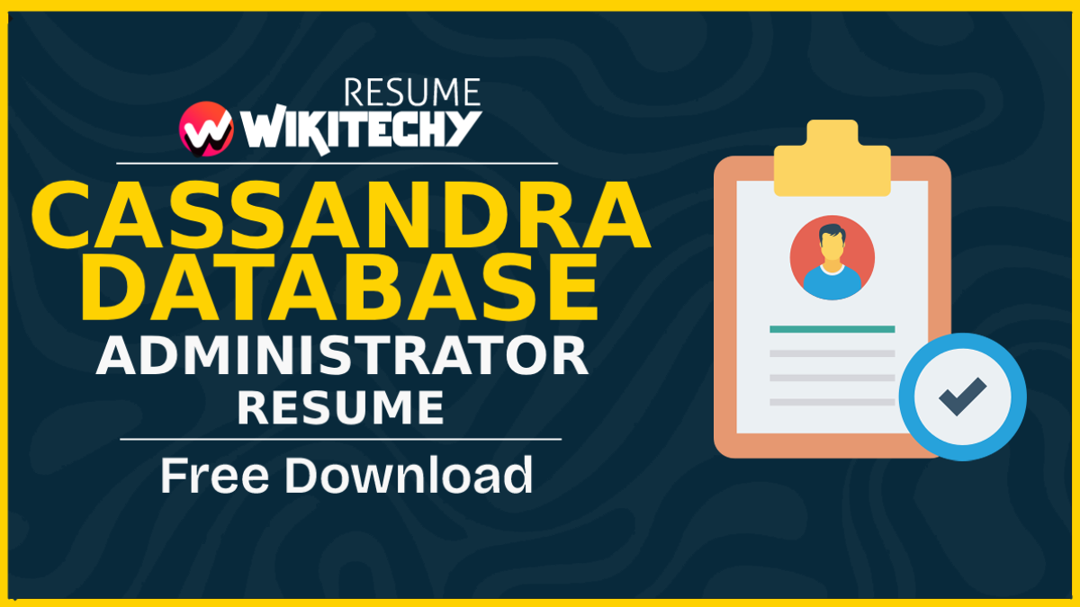 Cassandra Database Administrator resume