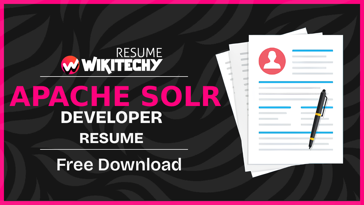 Apache Solr Resume