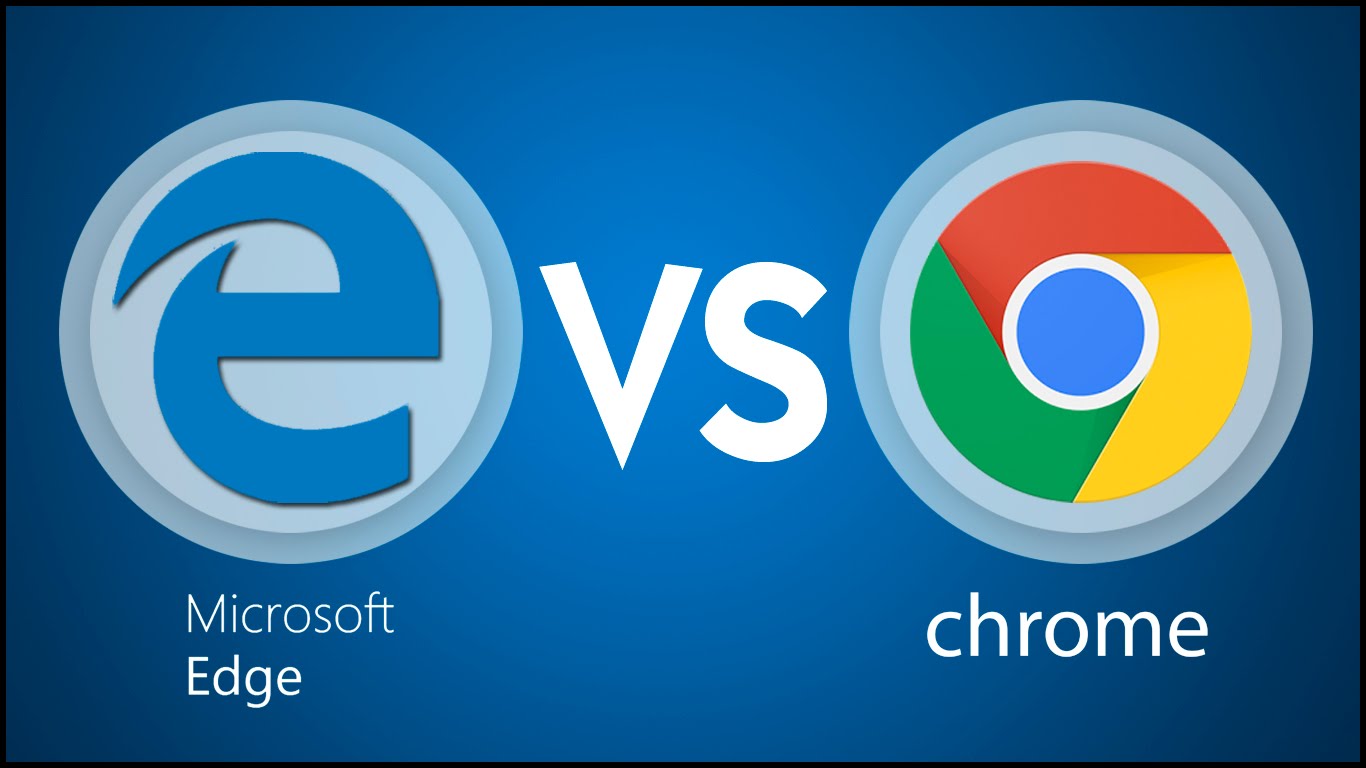 google chrome vs microsoft edge