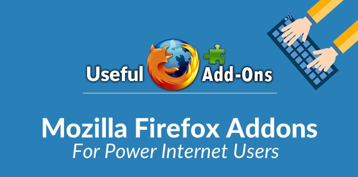 5 Best Add-ons to Customize New Tab in Firefox - Internet - the reason to change the program and make it as intense as conceivable with a smart choice