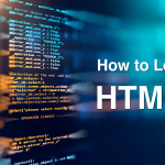 How to Learn HTML
