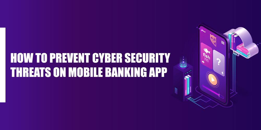cyber security for banking mobile apps