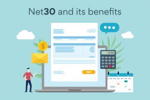 Benefits of having a Net 30 account