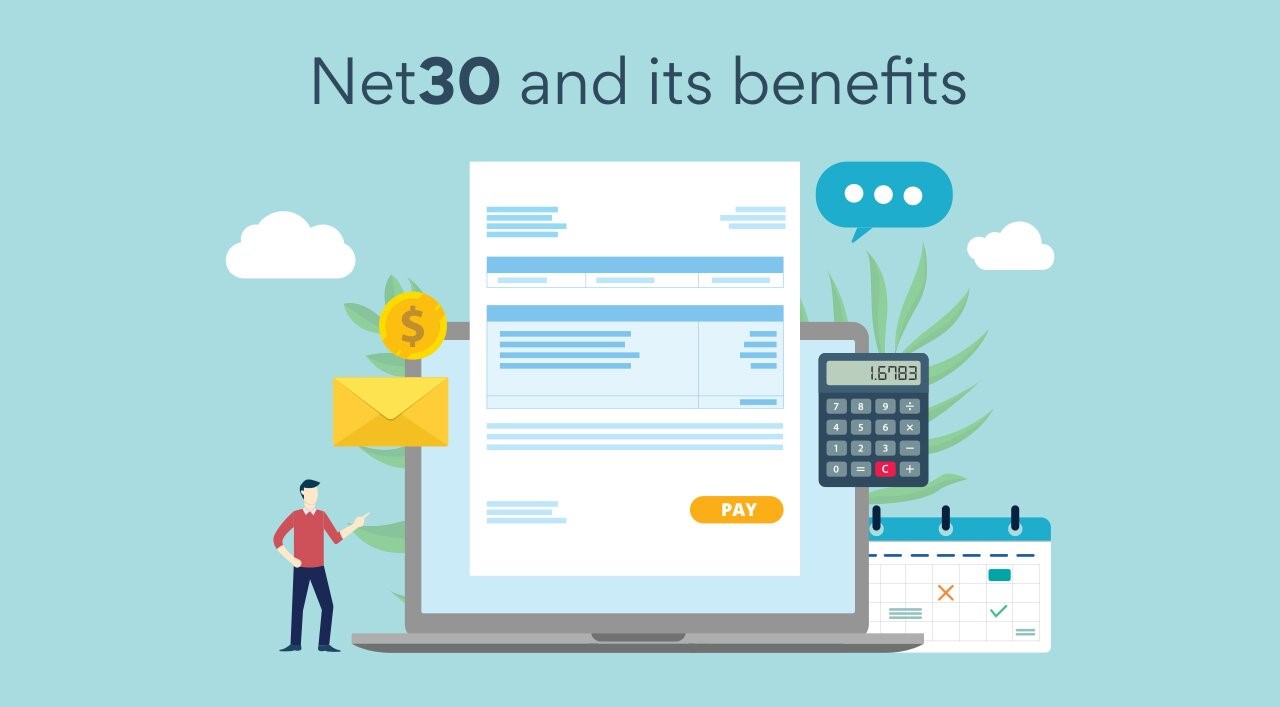 Benefits of having a Net 30 account