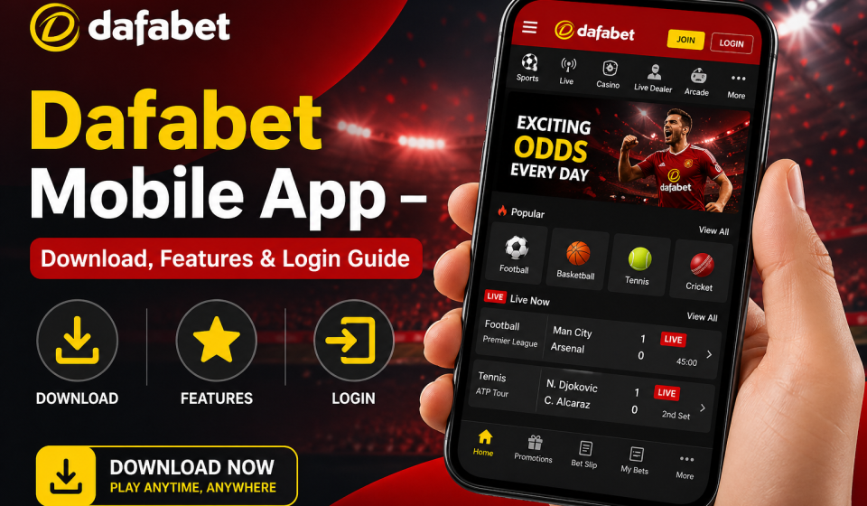 Dafabet Mobile App – Download, Features & Login Guide