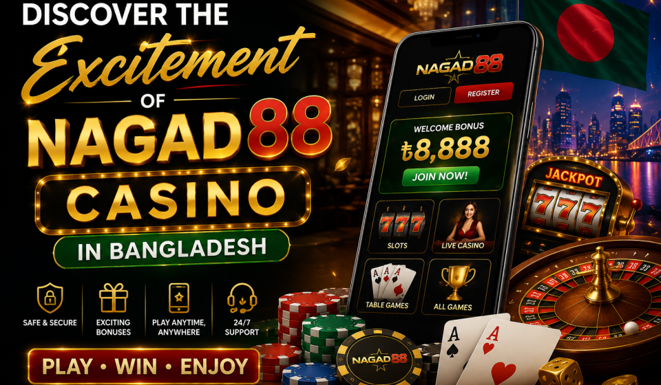 Discover the Excitement of Nagad 88 Casino in Bangladesh