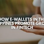 How Signaling-Level Fraud Impacts Telecom Revenue How E-Wallets in the Philippines Promote Growth in Fintech