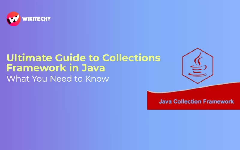 Collections Framework in Java