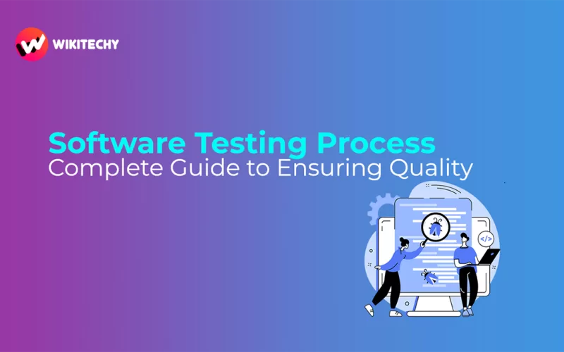 Powerful Software Testing Process Guide 2025