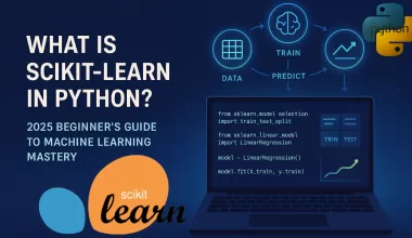 What Is Scikit learn in Python 2025