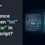difference between let and var