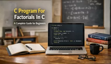 C Program For Factorials In C A Complete Guide for Beginners