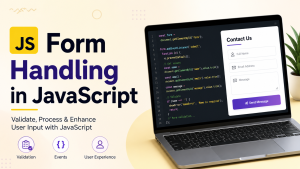 Form Handling in JavaScript