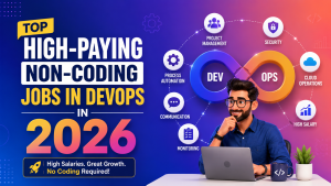 Top High-Paying Non-Coding Jobs in DevOps in 2026