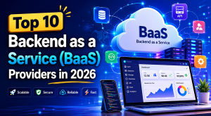 Backend as a Service (BaaS)