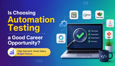 Is Choosing Automation Testing a Good Career Opportunity