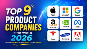 Top 9 Product Companies in the World 2026