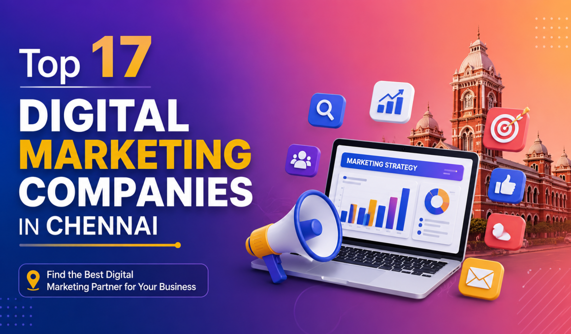 Top 17 Digital Marketing Companies in Chennai