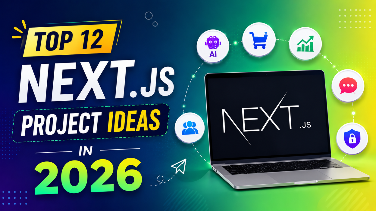 Next.js Project Ideas in 2026