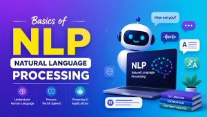 Basics of NLP - Natural Language Processing
