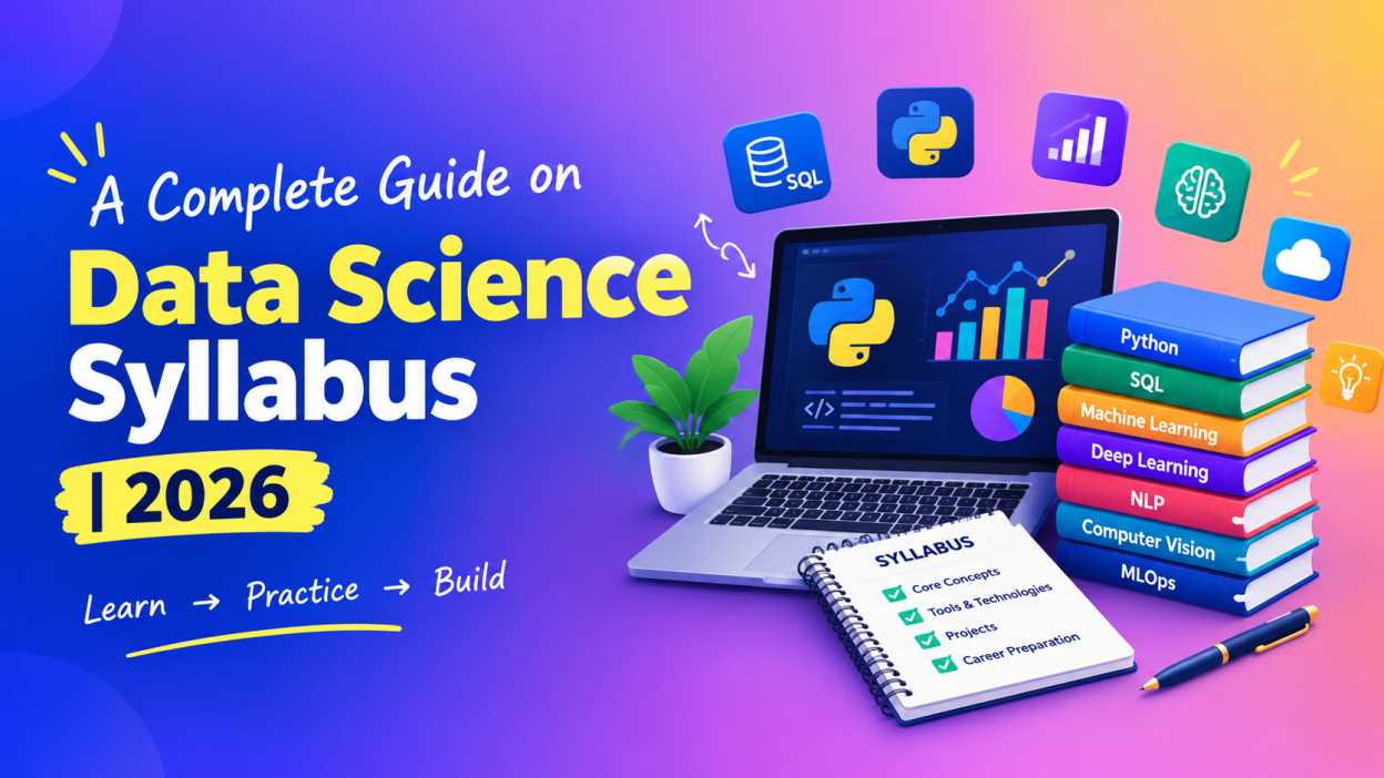 A Complete Guide on Data Science Syllabus 2026