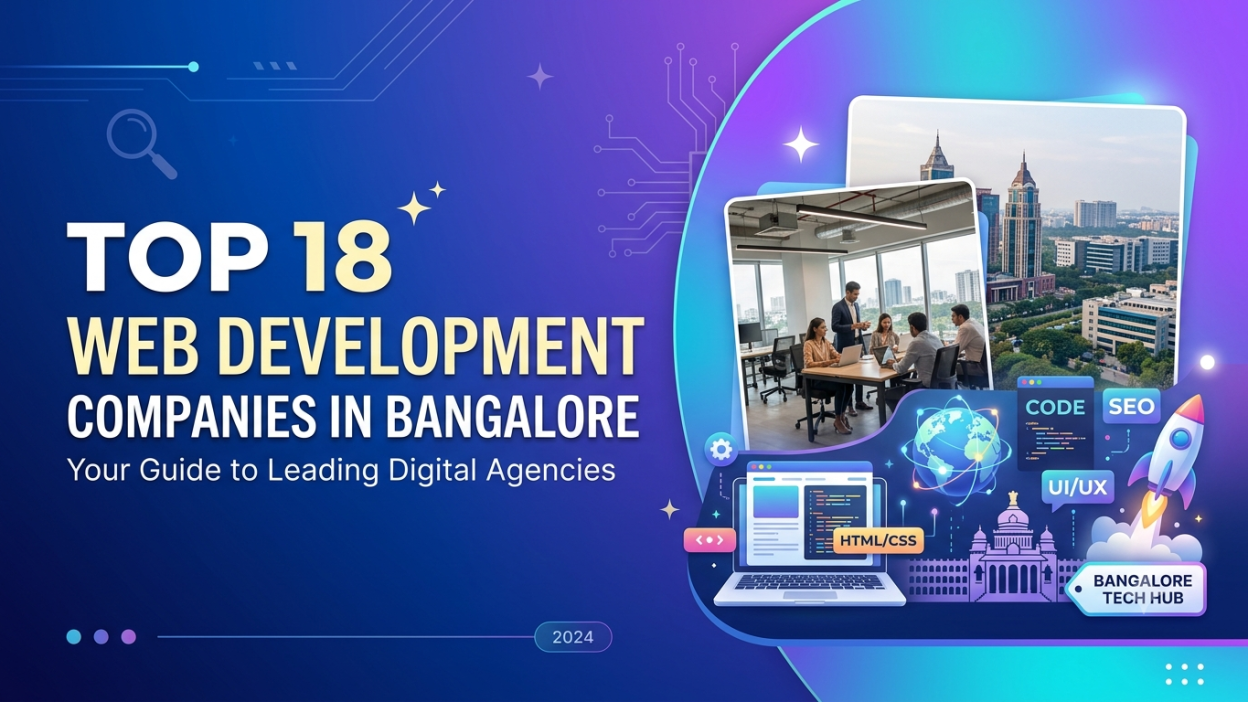 Top 18 Web Development Companies in Bangalore